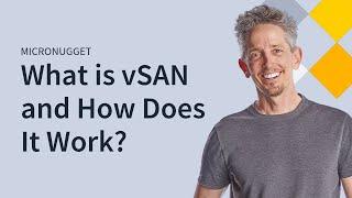 What is vSAN and How Does It Work?