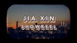 Jia Xin Showreel