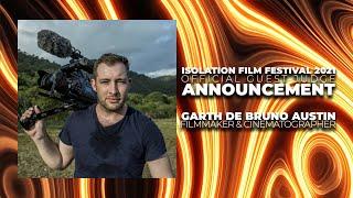 Garth de Bruno Austin - Official Guest Judge Announcement - Isolation Film Festival 2021