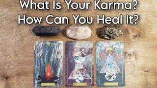  What Is Your Karma? How Can You Heal It?  Pick A Card Reading