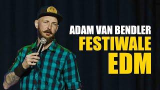 Adam Van Bendler - Festiwale EDM | Stand-up