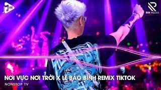 Nơi Vực Nơi Trời Remix TikTok x Lê Bảo Bình - Khi Tương Lai Mơ Hồ Đầy Ô Trống Remix Hot Trend TikTok