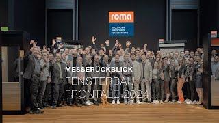 FENSTERBAU FRONTALE 2024 - Begegnen. Erleben. Genießen. Bei ROMA.