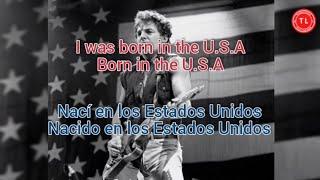 Bruce Springsteen - Born in the USA (Subtitulada en Español e Inglés)