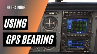 How to Use Bearing in the GPS Era | GPS Aviation Tips