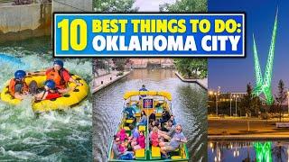 The 10 BEST Things YOU Need To Do In Oklahoma City, Oklahoma!