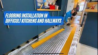 Flooring installation in difficult kitchens and hallways. Step by step full tutorial.