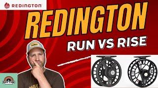 Redington Run vs Rise