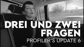 Menschen lesen lernen - Drei und Zwei Fragen um Menschen einzuschätzen- Profiler's Update 6