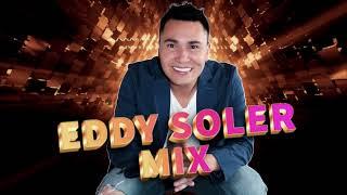 MIX EDDY SOLER ESCAPEMONOS DE FARRA EN FARRA Y MUCHOS MAS #musicapopular