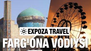 Farg'ona Vodiysi (Uzbekistan) Vacation Travel Video Guide