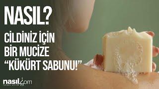 KÜKÜRT SABUNUNU DENEDİNİZ Mİ? İŞTE CİLT VE SAÇ BAKIMI İÇİN MUCİZE ÜRÜN! #kükürt #sabun #doğal #bakım