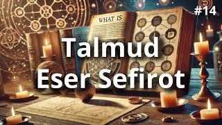 Ohr Makif and Ohr Pnimi | Talmud Eser Sefirot, Class #14