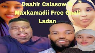 Daahir Calasow & Maxkamadii Free Qaali Ladan Qaybtii Kobaad.