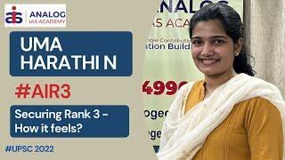 #AIR3 - UMA HARATHI N | UPSC 2022 TOPPER | Part 1 | ANALOG IAS ACADEMY