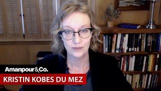 Kristin Du Mez: How Evangelicals Corrupted a Faith | Amanpour and Company