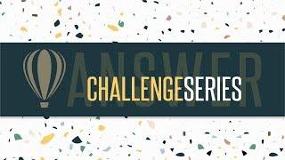 Challenge Series Answer || CorelDraw Must Watch || Shashi Rahi