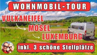 wunderschöne Wohnmobil-Tour, ️Vulkaneifel️Mosel️Luxemburg️, inkl. Stellplätze,Reisebericht,