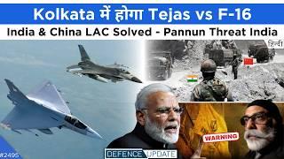 F16 Vs Tejas, India-China LAC Solved, Pannun Warning India, HAL Navy Copter, Defence Updates #2495