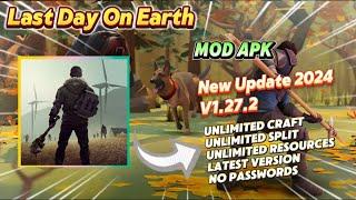 Last Day On Earth v1.27.2 Mod Apk Unlimited Craft Unlimited Split New Update 2024