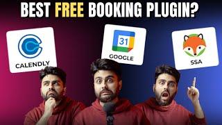 Best FREE WordPress Booking Plugins - Calendly vs Google Calendar vs SSA