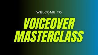 Voiceover Masterclass