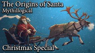 The Origins of Santa - Mythillogical