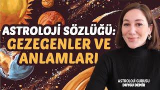 Astroloji Sözlüğü: Gezegenler ve Anlamları | Astroloji Gurusu