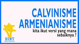 Konsep Calvinisme dan Armenianisme