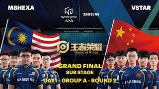 WCG 2019 Xi’an Grand Final, Honor of Kings Group A Round 2, M8HEXA vs VSTAR