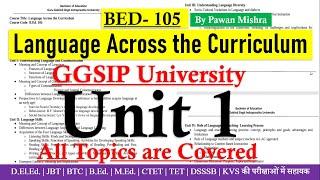 Language Across the Curriculum | Unit 1 | B.Ed. Semester 1 | Pawan Mishra