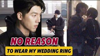 HYUN BIN SAID! THERE IS NO REASON TO WEAR MY WEDDING RING!