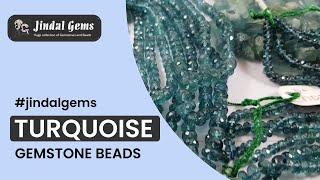 Turquoise Stone Raw & Beads Collection By Jindal Gems Jaipur | टरक्वाइश (फिरोज़ा)