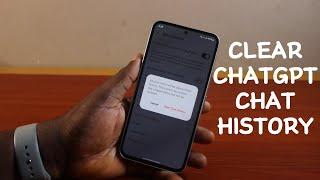 How to Clear Chat History on ChatGPT Mobile