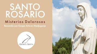 Santo Rosario : Misterios dolorosos ( Martes y Viernes) | Rezando con Gospa Arts en Medjugorje