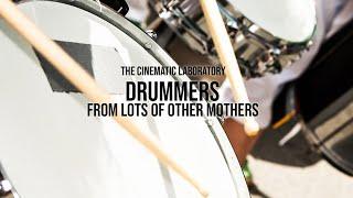 The Cinematic Laboratory - Drummers from lots of Other Mothers