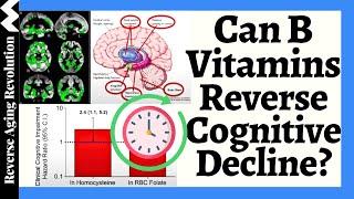 Can B Vitamins Reverse Cognitive Decline?