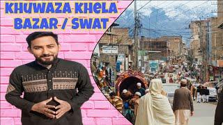 We Visit Khuwaza Khela Bazar | Hotel Ke Liyee Ke Shopping ️ | Swat Famous Market@BajrahVlogs