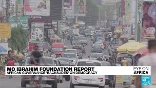 Mo Ibrahim foundation report: African governance 'backslides' on democracy • FRANCE 24 English