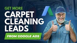 CARPET CLEANING Leads From Google Ads | First 30 Days Results On A New Carpet Cleaner Ad Account