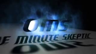 One Minute Skeptic: Ep 73