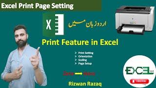 Excel Print Page Setting | Print Feature | Part-1 | Print Data Tips | Excel 101 | Rizwan Razaq