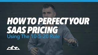 How To Perfect Your SaaS Pricing Using The 10-5-20 Rule