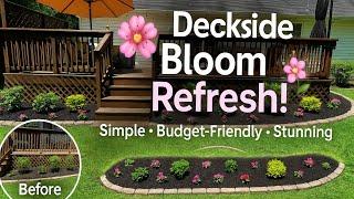 Deck-side Bloom Refresh|Spring Into Summer with Simple, Budget Friendly Landscapes
