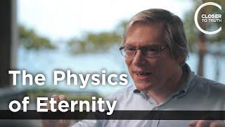 Alan H. Guth - The Physics of Eternity