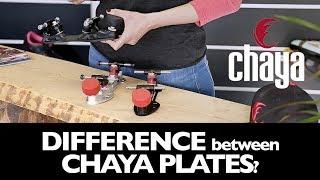 What is the difference between the Chaya plates? - CHAYA SKATES TECH TALK | No.5