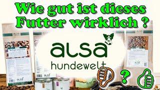 Alsa Hundefutter - Wie gut ist es wirklich?  / Hundefuttertest Alsa Futter / getreidefrei Alsa