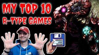 My Top 10 R-Type Games Of All Time - Multiple Systems - MJG - Top Ten