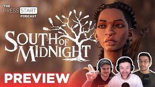 Our South Of Midnight Preview — The Press Start Podcast