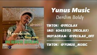 Yunus Music - Derdim Boldy (new hit 2023) @decilax